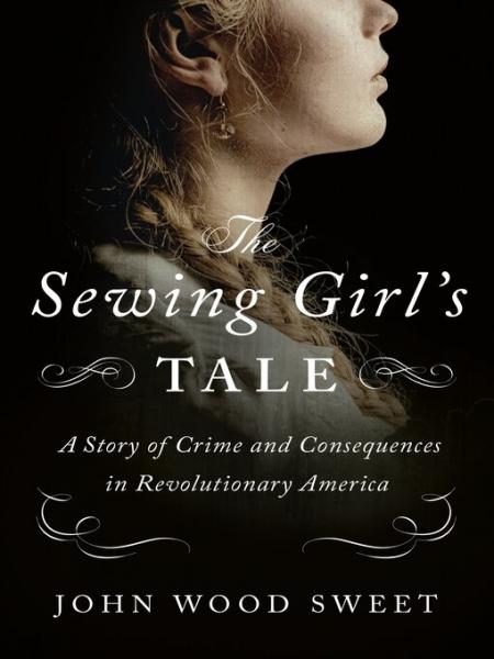 Image for event: &quot;The Sewing Girl's Tale&quot;